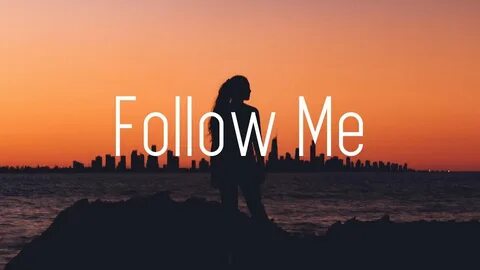 Follow me home