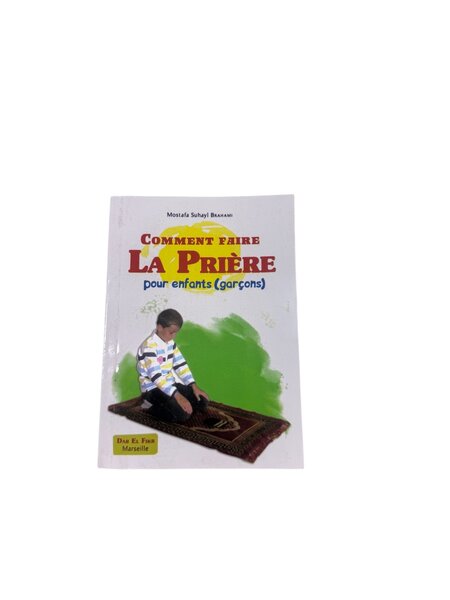 Comment faire la prière Musulmane pour Enfant