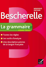 Bescherelle La Grammaire