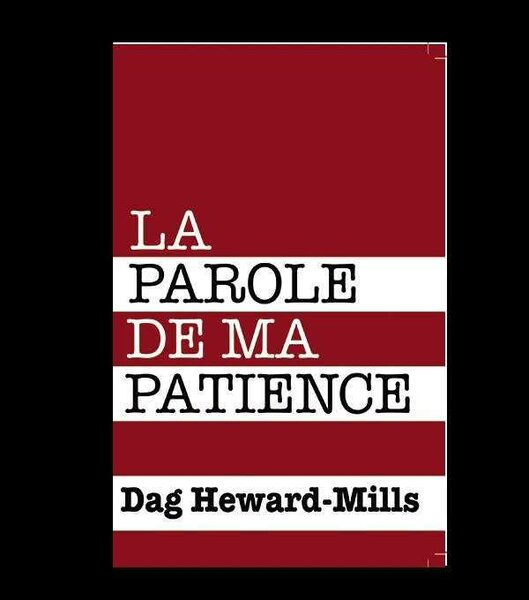 La Parole de ma Patience