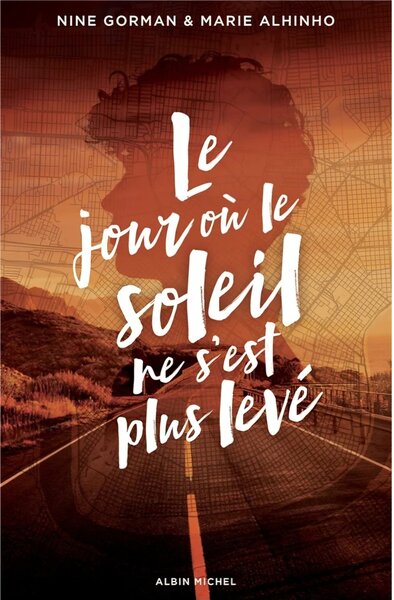 Le Jour où le soleil ne s'est plus levé