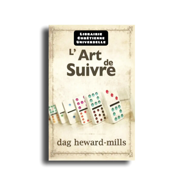 L'Art de Suivre - Dag Heward-Mills