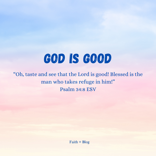 GOD IS GOOD