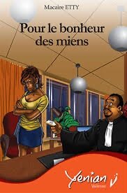 Pour le bonheur des miens