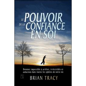 Pouvoir de la Confiance en Soi