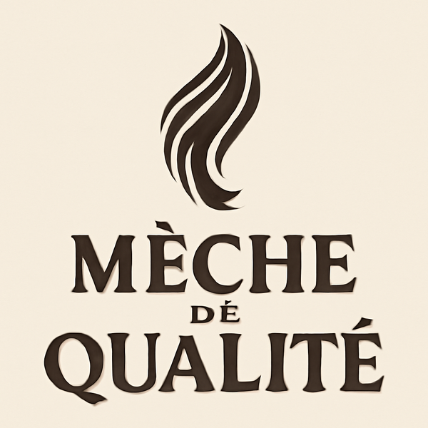 Mèches de qualité