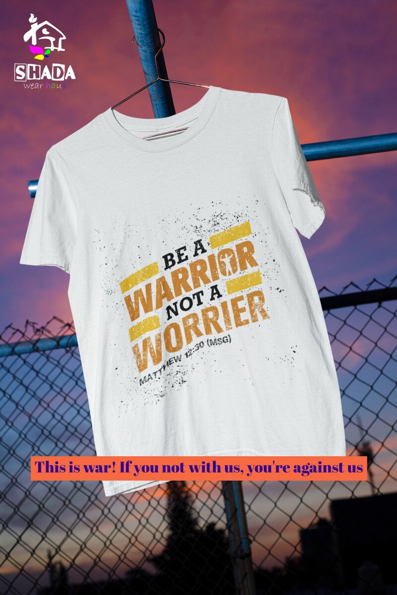 Be A Warrior