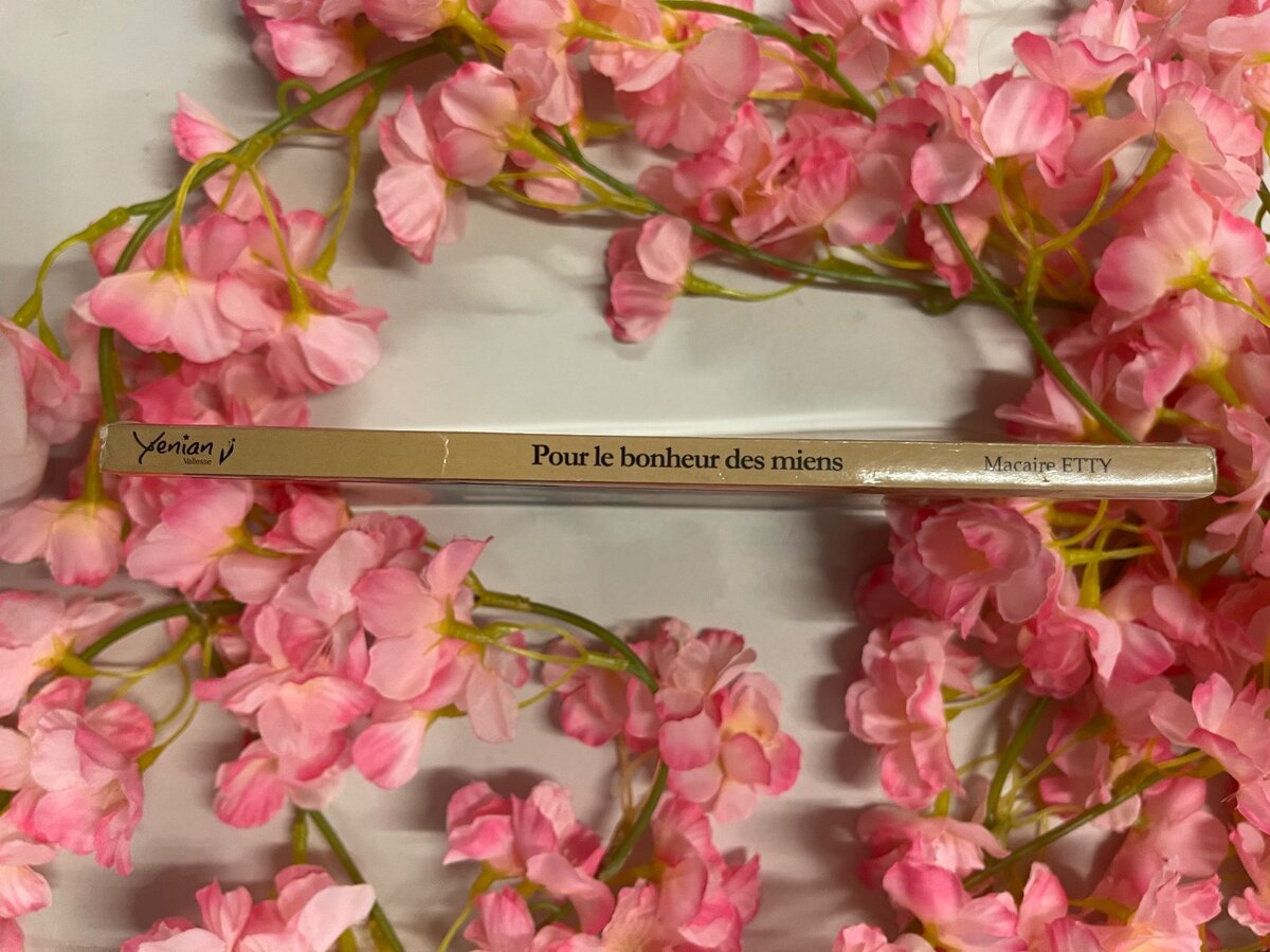 Pour le bonheur des miens de Etty Macaire
