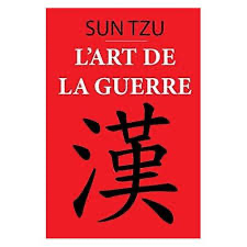 L'Art de la Guerre - Sun Tzu