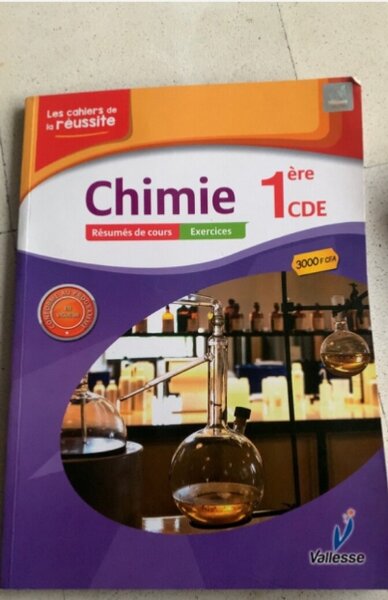 Chimie 1ère CDE Résumés Exercices