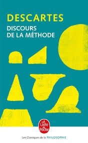 Discours de la Méthode - Descartes