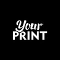 Your Print